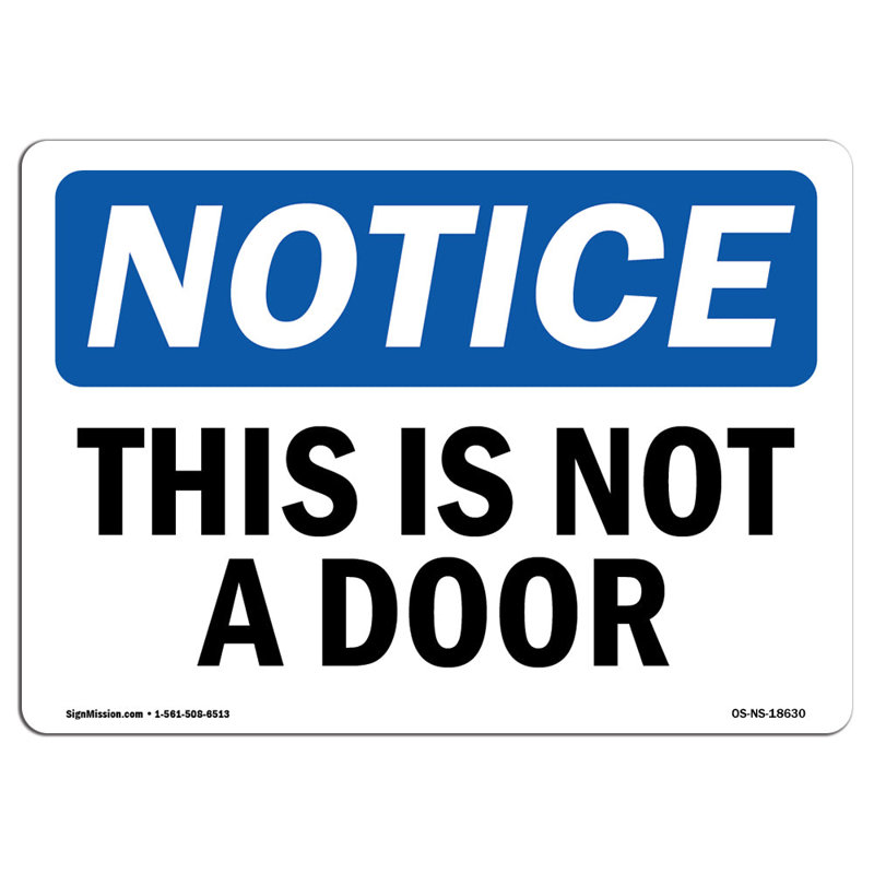 This Is Not a Door Sign