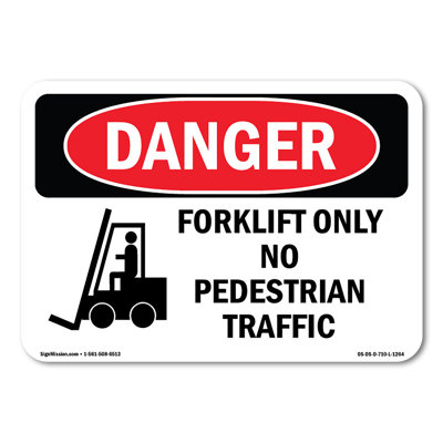 Forklift Only No Pedestrian Traffic  Aluminum Sign 14" X 10"