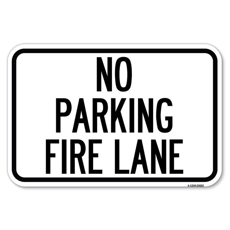 Pas de stationnement, allée de feu / 23622, H 12 po x l 18 po x P 1 po