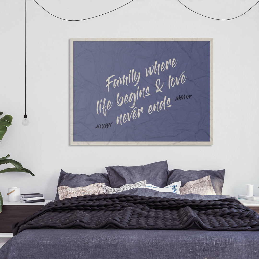 Family where life begins – Premium Leinwanddruck – Kollektion Quote Designs