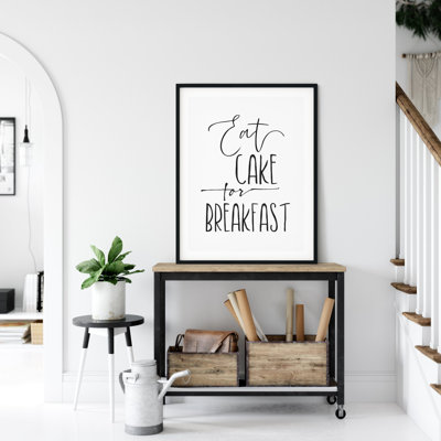 Eat Cake For Breakfast, Kitchen Printable Wall Art, Kitchen Home Decor Print - No Frame Print