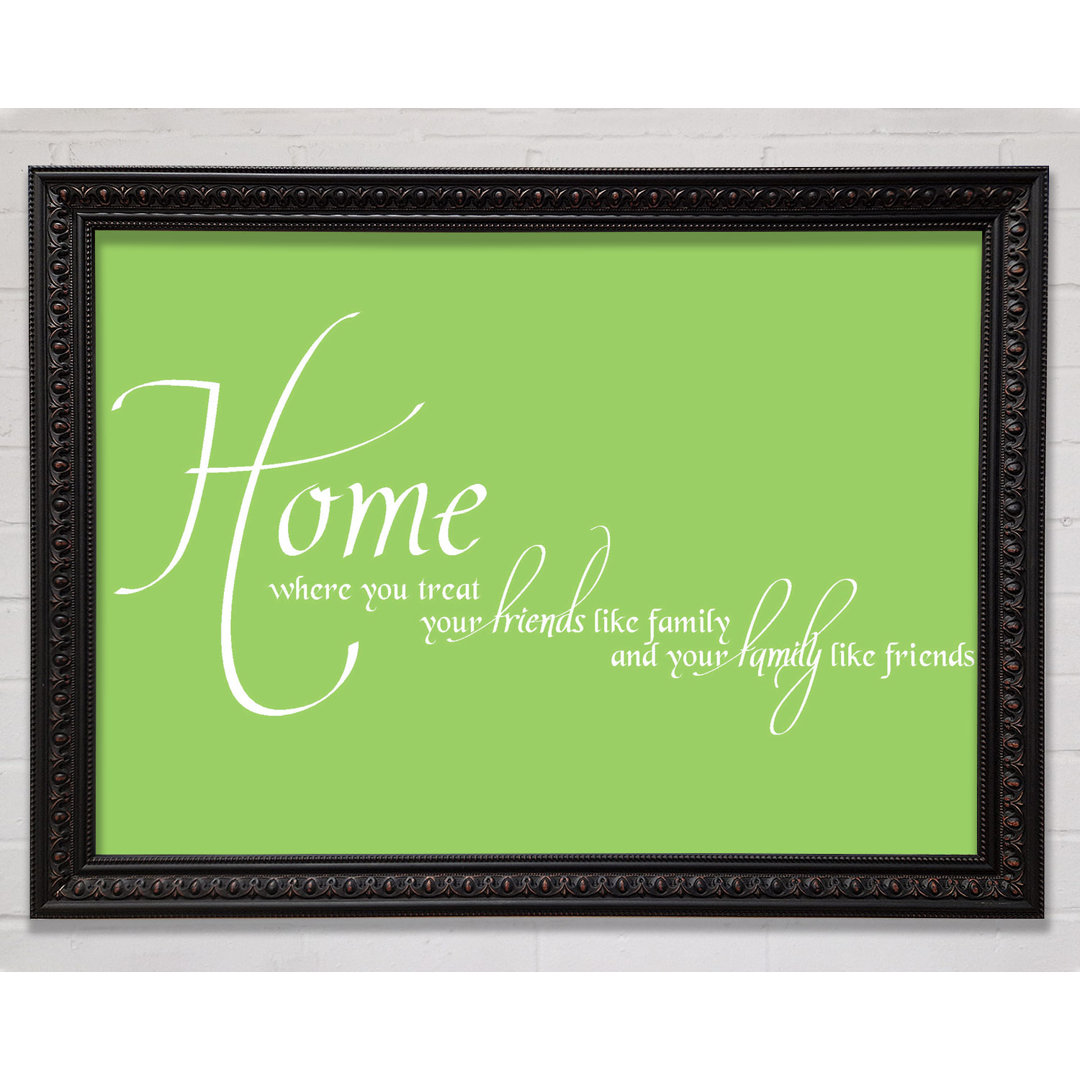 Family Quote Home Family Friends Lime Green - Einzelner Bilderrahmen Kunstdrucke