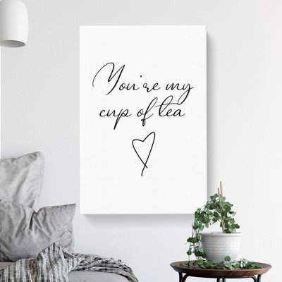 My Cup of Tea - Wrapped Canvas