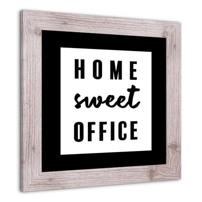 " Home Sweet Office "