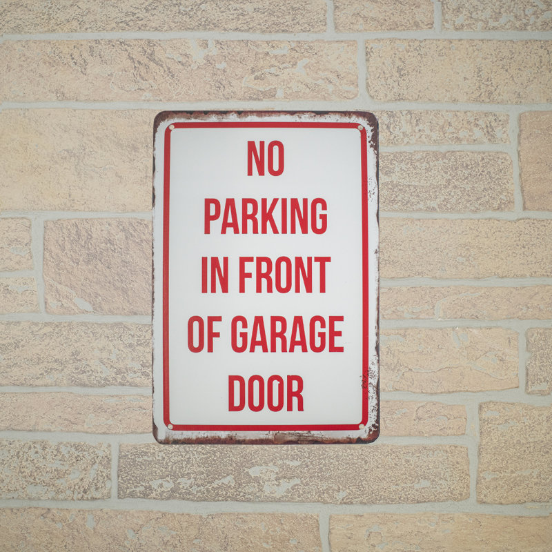 Pas de stationnement devant la porte de garage Panneau d'avertissement en métal Home Business Auto Shop