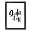 Shake It off - Picture Frame Typography-62807130-62807126