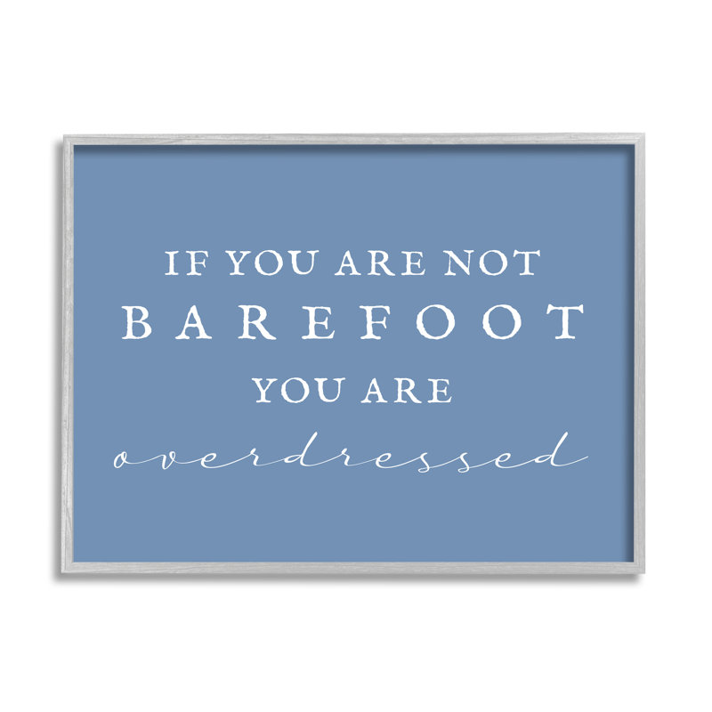 «Bb-526», "Barefoot Beach", phrase encadrée sur bois par Lil 'Rue, art textuel, Gris, H 11 po x l 14 po x P 1,5 po