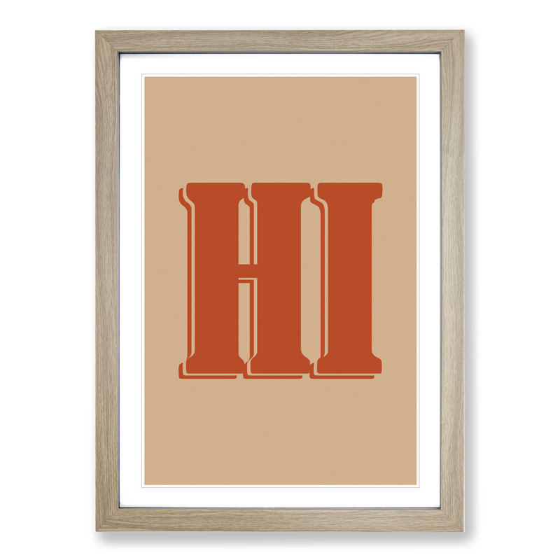 Hi - Picture Frame Typography, 36cm H x 27cm W x 2cm D, Oak Framed