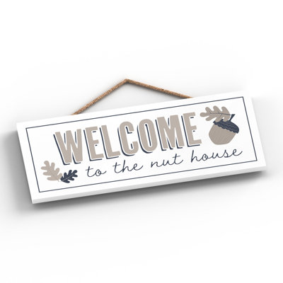 Vivid Squid Wholesale Welcome to the Nut House 1 Piece Wall Art