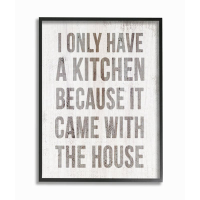 «Funny Kitchen Came to with House Quote Kitchen Humor» par Elise Catterall - impression