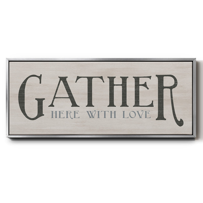 Gather With Love- Framed Canvas