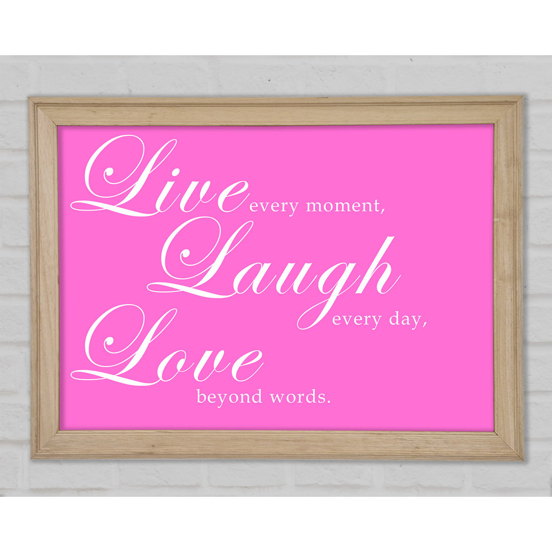 Love Quote Live Laugh Love 2 Vivid Pink Gerahmter Druck