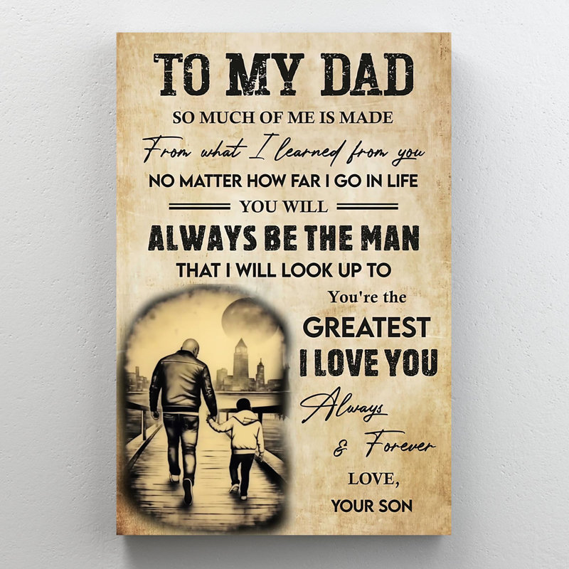 " To My Dad Love Your Son - 1 Piece Rectangle Graphic Art Print On Wrapped Canvas ", 36" H x 24" W x 1.25" D