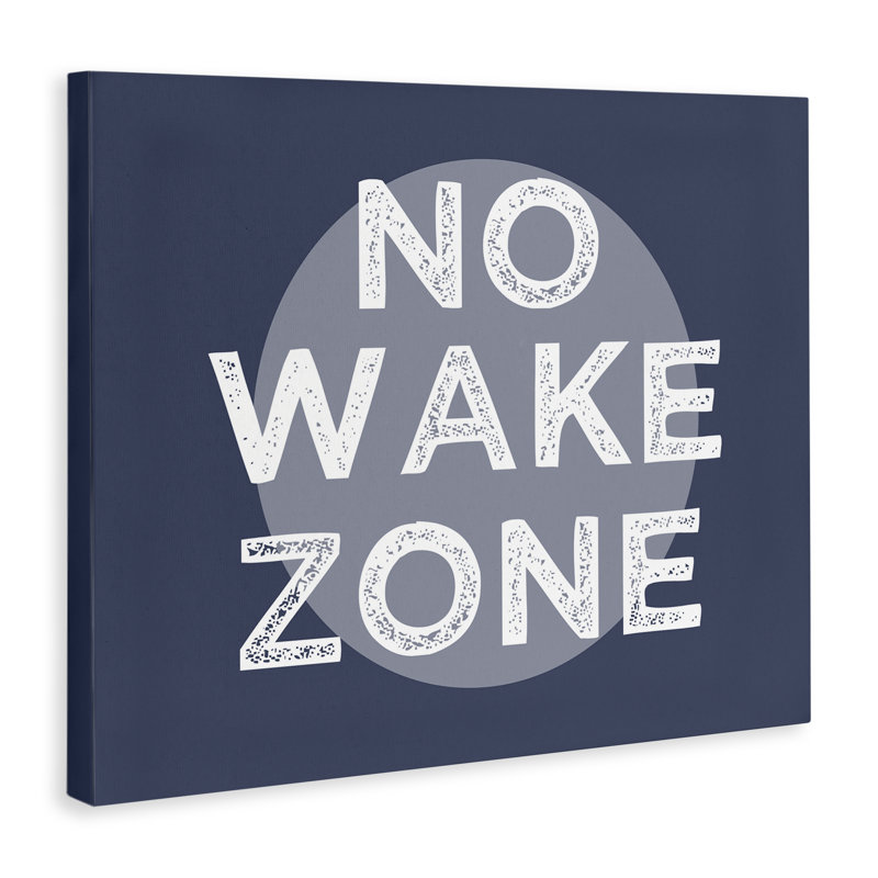 No Wake Zone Circular Background Grunge Textured Words Stretched Canvas Wall Art by Daphne Polselli, Canvas