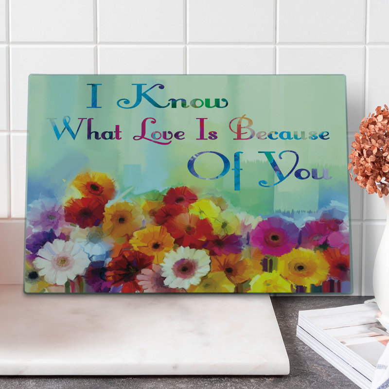 Ambesonne Saying Cutting Board Large Size Romantic Words with Flowers Multicolor