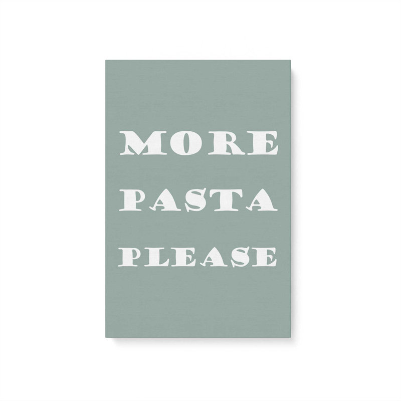 Toile tendue More Pasta Veuillez enrouler, H 36 po x l 24 po