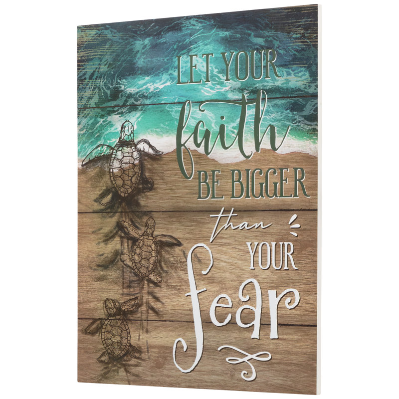 Décoration murale «Let Your Faith Be Bigger Than Your Fear»