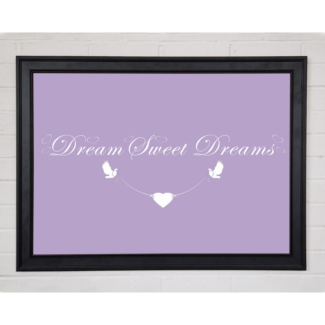 Kinderzimmer Zitat Dream Sweet Dreams Lilac Gerahmter Druck 10184