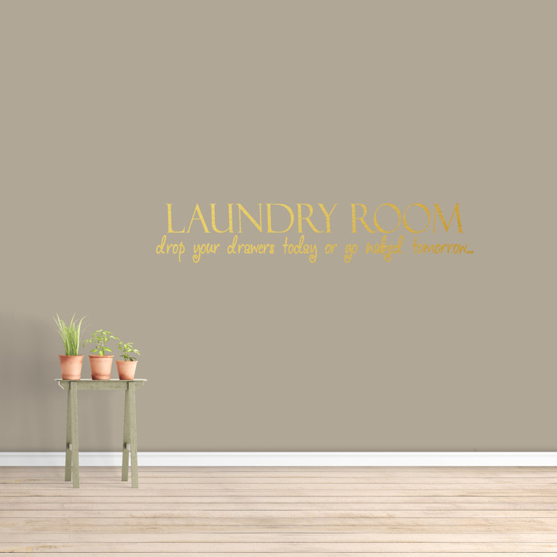 Décalcomanie murale Palomo Drop Your Drawers Today, Or