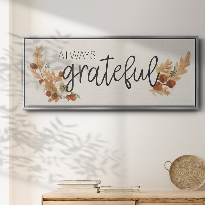 «Always Grateful», toile encadrée, H 20 po x l 50 po
