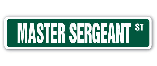 Plaque de rue Master Sergeant en plastique robuste 4 po x 18 po
