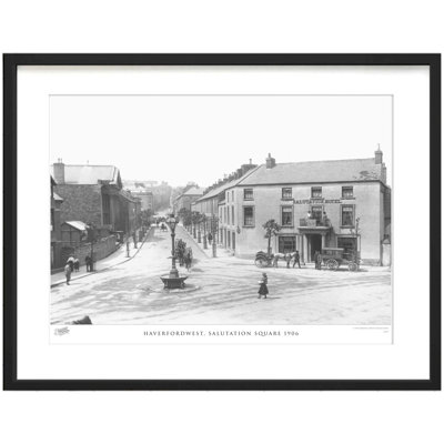 Haverfordwest, Salutation Square 1906 by Francis Frith - Single Picture Frame Print