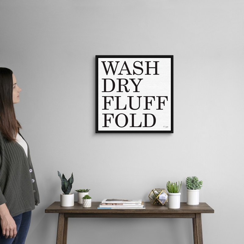 " Wash-Dry-Fluff-Fold " by Jaxn Blvd, Black Floater Framed Canvas, 22" H x 22" W x 1.75" D