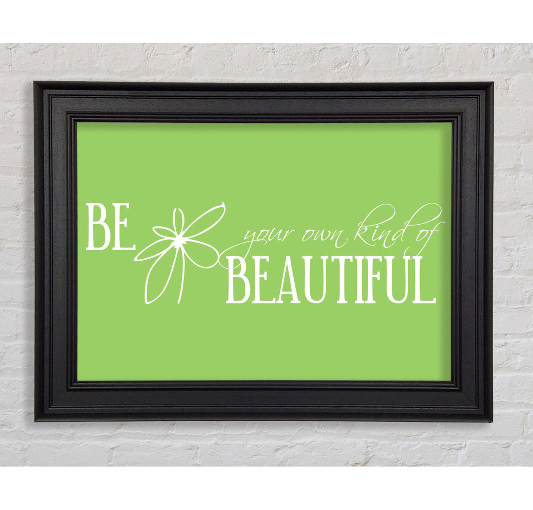 Be Your Own Kind Lime Green Gerahmter Druck