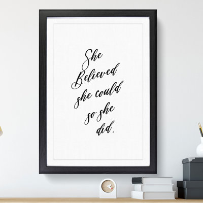 She Believed She Could - Picture Frame Typography