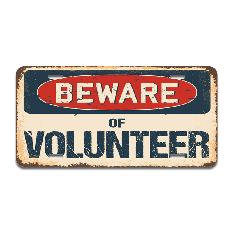 Cadre en aluminium «Beware of Volunteer»
