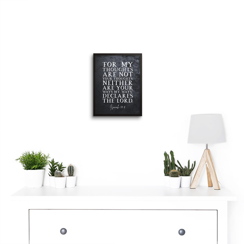 Isaiah 55:8 Thoughts Are Not Your Thoughts Ways Are Not Your Ways - Single Picture Frame Typography