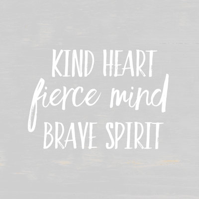 Kind Fierce Brave - Wrapped Canvas Print