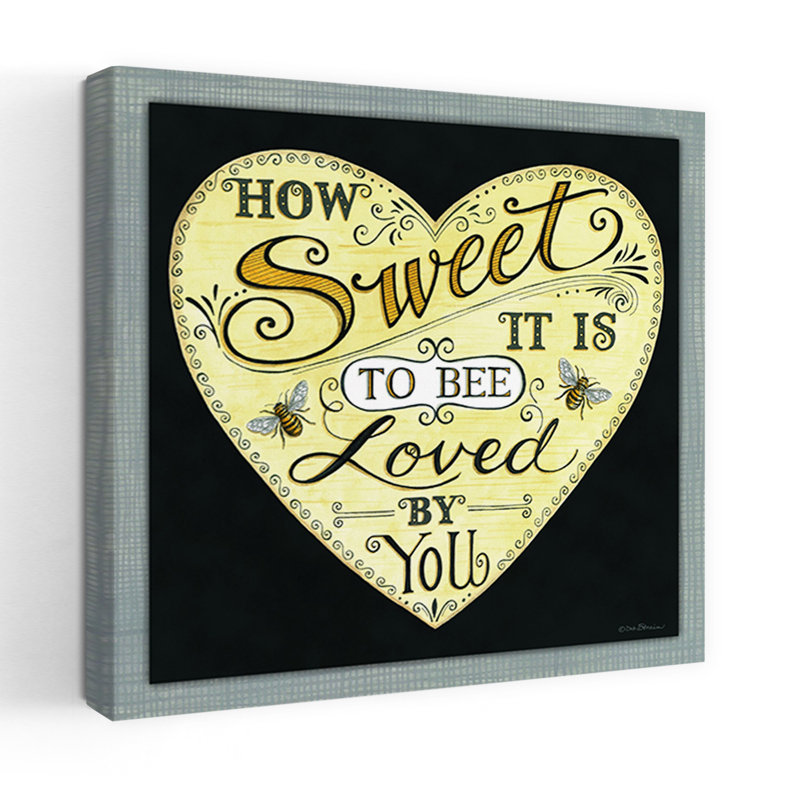«How Sweet It Is To Bee Lived By You», art contemporain, H 36 po x l 36 po