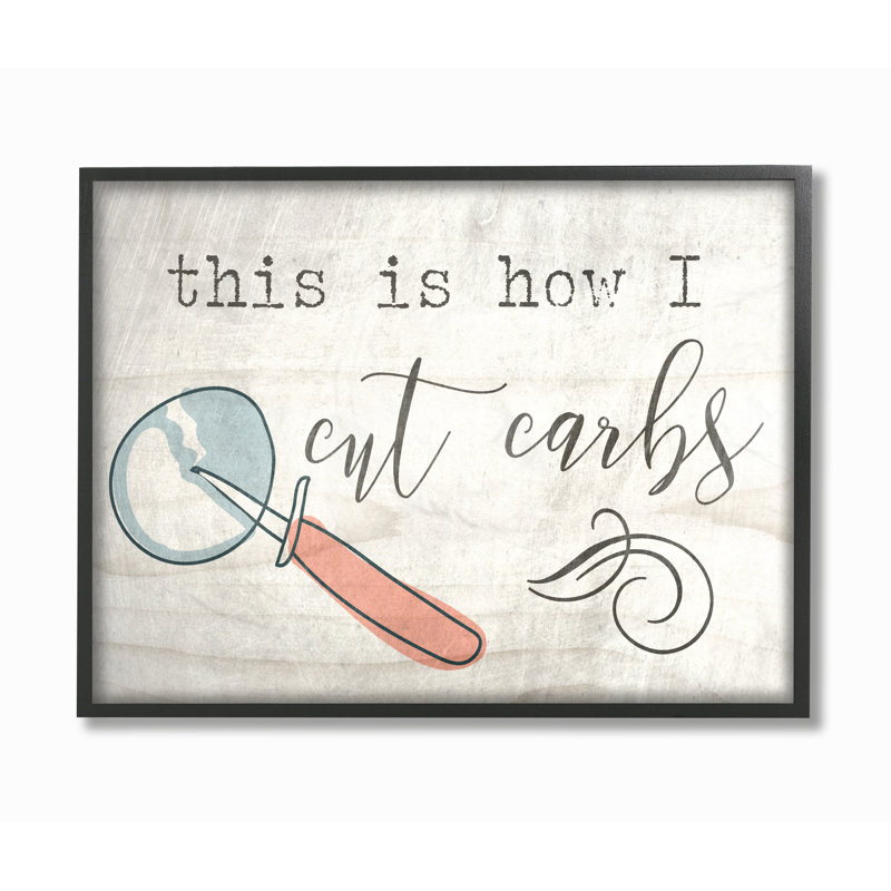 «This is How I Cut Carbs» par Daphne Polselli, reproduction d'art textuel sur toile, H 11 po x l 14 po