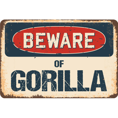 Beware of Gorilla Sign