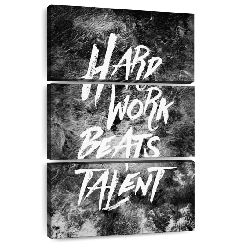 Tergel Hard Work Beats Talent, 32" H x 20" W