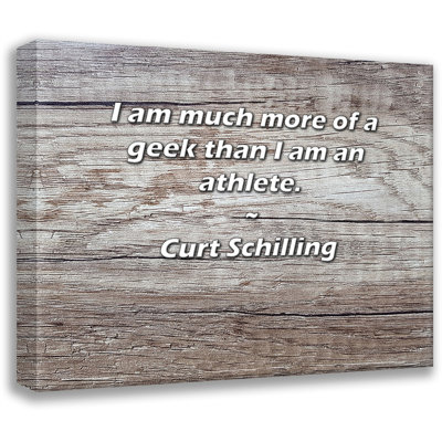 Artsy Quote By Curt Schilling Gallery Wrapped Canvas