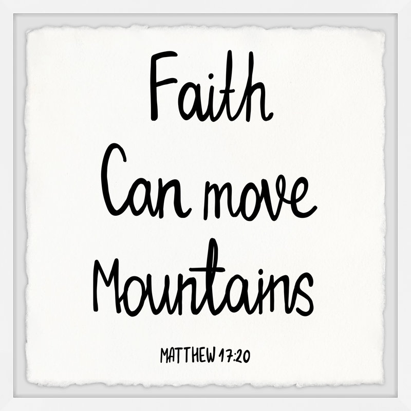Faith Move Mountains by Marmont Hill - Single Picture Frame Painting, 61cm H x 61cm W x 3.81cm D