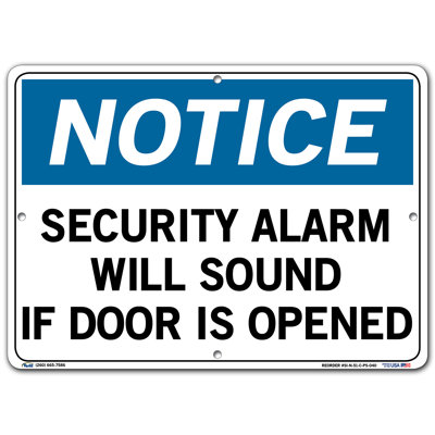 Security Alarm Will Sound If Door is Opened Notice Sign -  Vestil, SI-N-51-C-PS-040