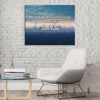 Artsy Quote "Do not practice excessive humility." By John Todd Gallery Wrapped Canvas