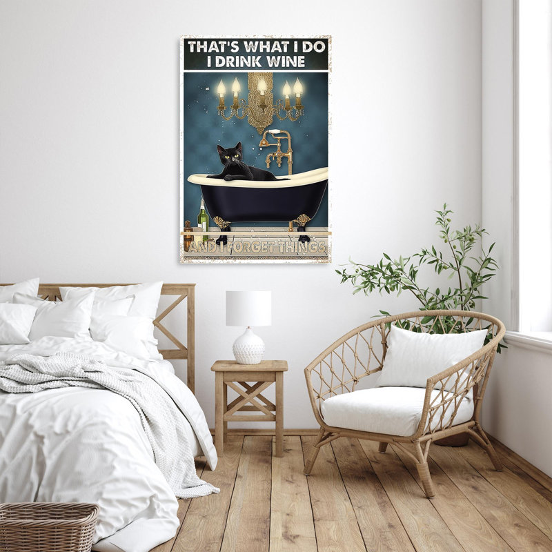 «Cat I Drink Wine And I Forget Thing», reproduction d'art graphique sur toile tendue 1 pièce, H 14 po x l 11 po x P 1,25 po