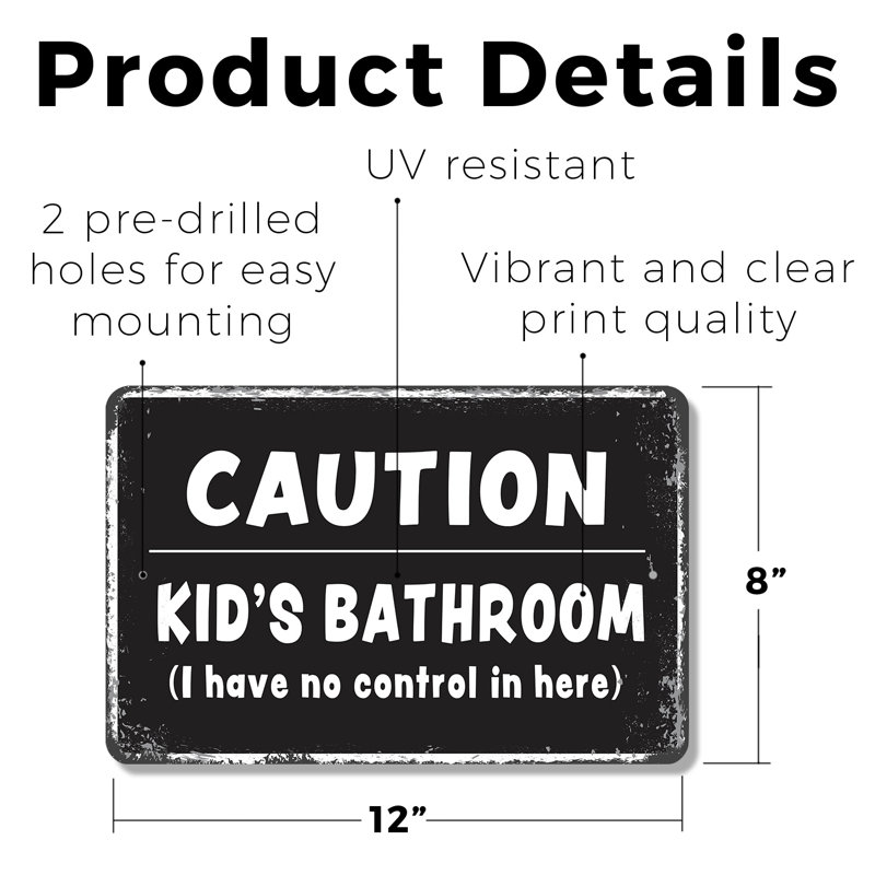 Panneau en plastique 8 po x 12 po Attention This Is A Kids Bathroom