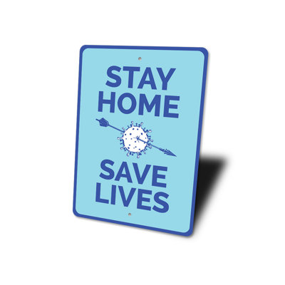 Stay Home Aluminum Sign