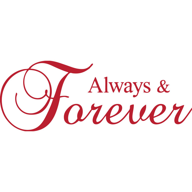 Décalcomanie murale Forever & Always - Autocollant en vinyle romantique pour chambre à coucher, salon ou décoration de mariage