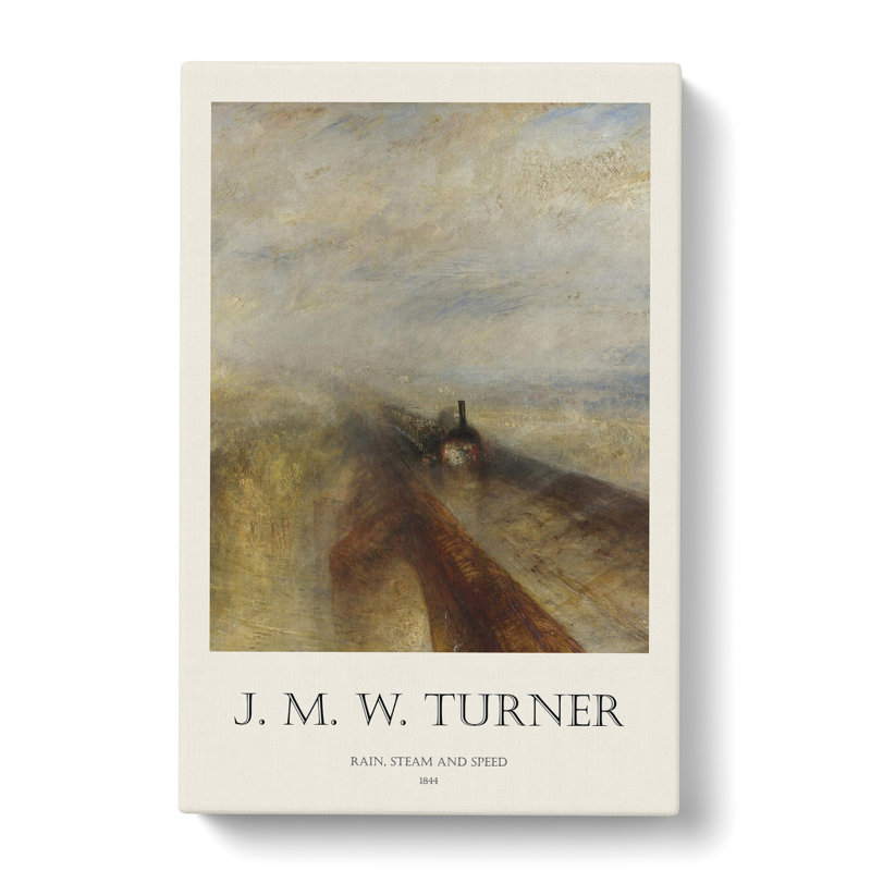 Rain, Steam and Speed Print by Joseph-Mallord William Turner - Wrapped Canvas, 50cm H x 35cm W x 3cm D