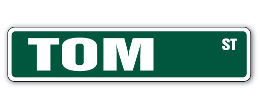 Plaque de rue Tom en plastique robuste 4 po x 18 po