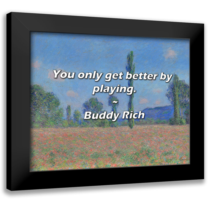 Buddy Rich Citation: On ne s'améliore qu'en jouant.