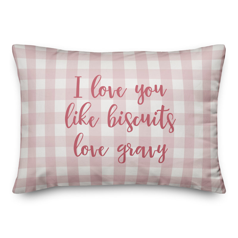  Coussin décoratif I Love You Like Bisuits Love Gravy, Rose