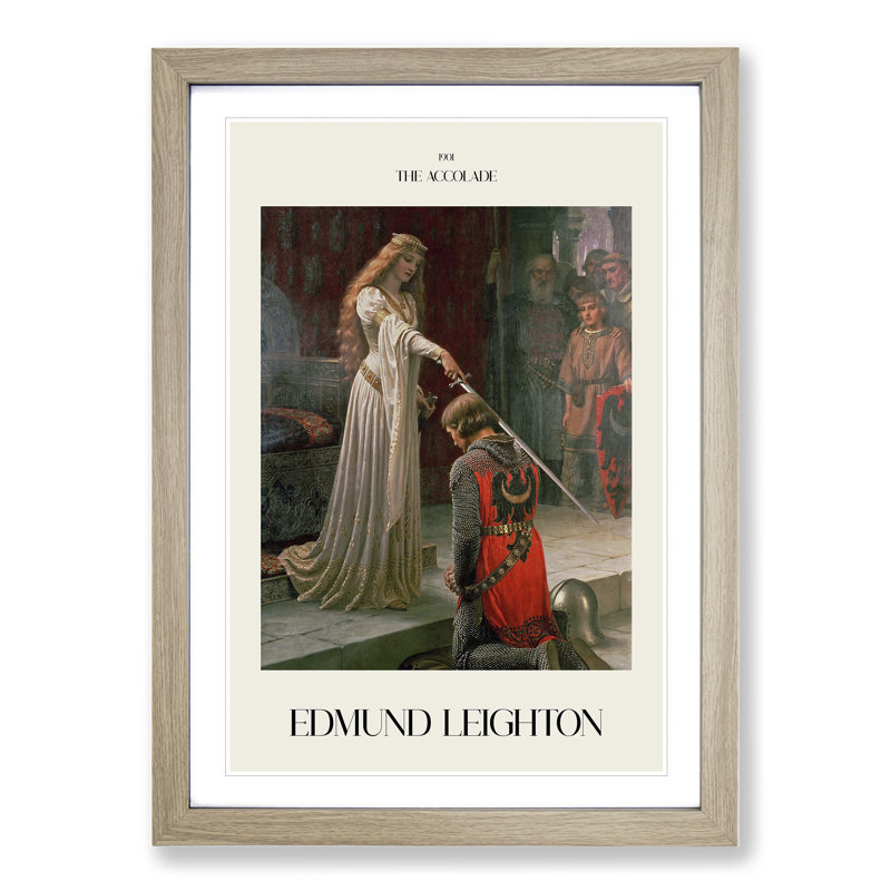 The Accolade by Edmund Leighton - Picture Frame Painting, Oak Framed, 48cm H x 36cm W x 2cm D