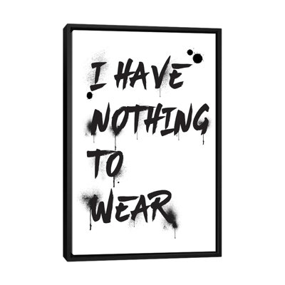 I Have Nothing To Wear